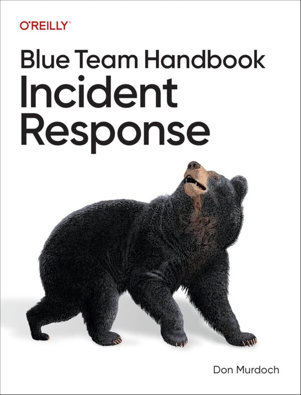 Blue Team Handbook Incident Response