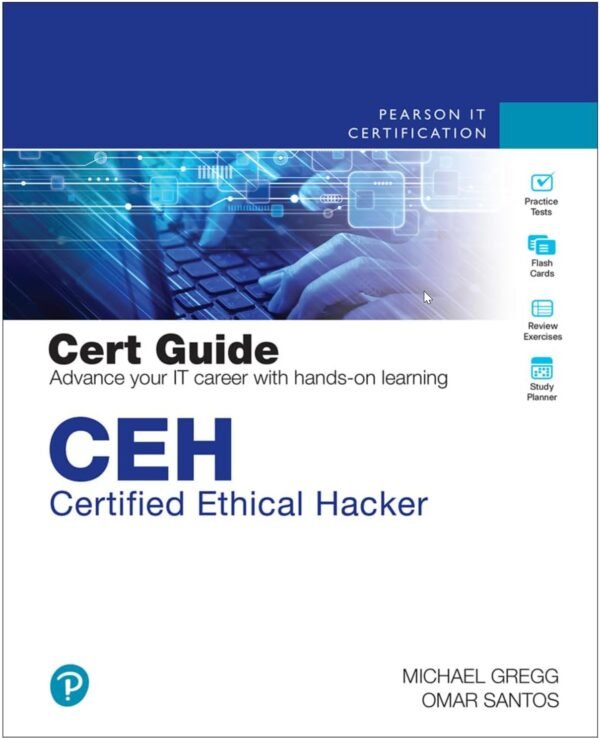 CEH Certified Ethical Hacker Cert Guide