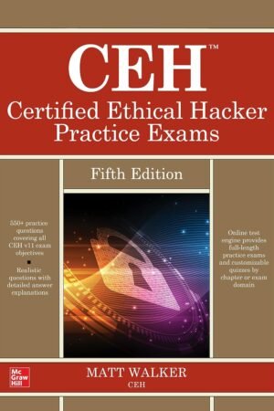 CEH Certified Ethical Hacker Practice Exams