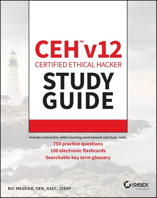 CEH v12 Certified Ethical Hacker Study Guide