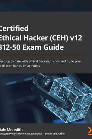 Certified Ethical Hacker (CEH) v11 312-50 Exam Guide