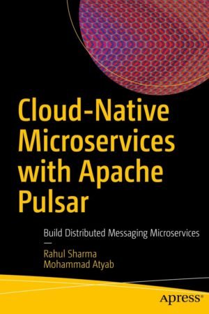 Cloud-Native Microservices with Apache Pulsar