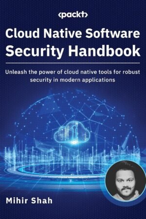 Cloud Native Software Security Handbook