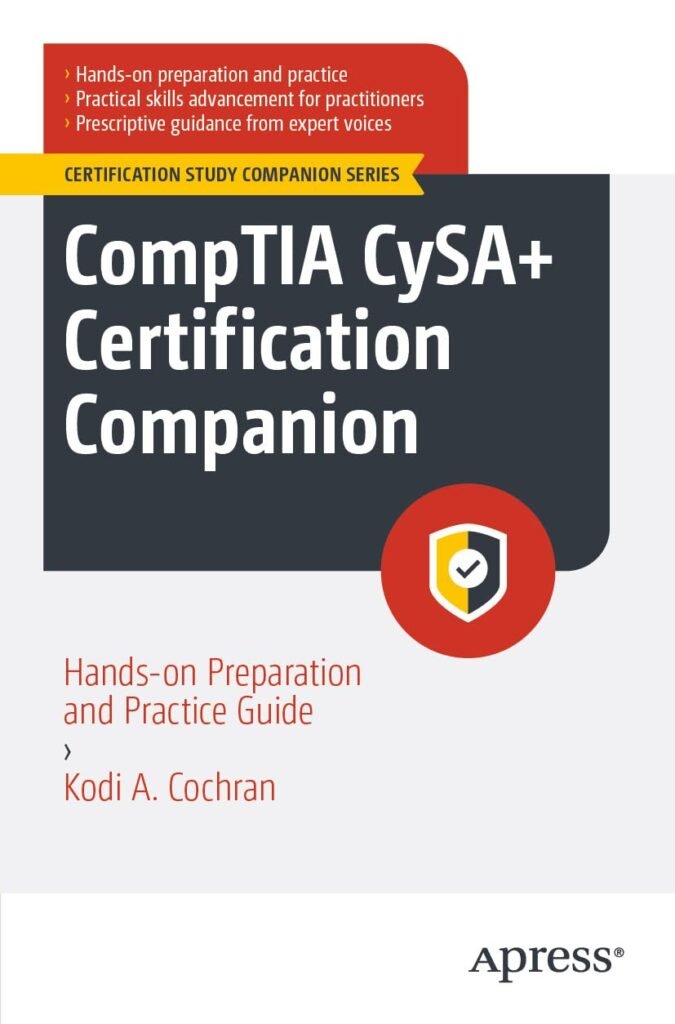 CompTIA CySA+ Certification Companion - Al Mtba3a