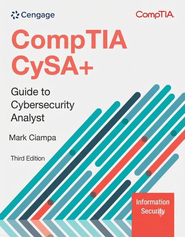 CompTIA CySA+ Guide to Cybersecurity Analysis
