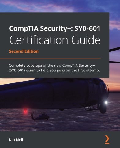 CompTIA Security+ SY0-610 Certification Guide