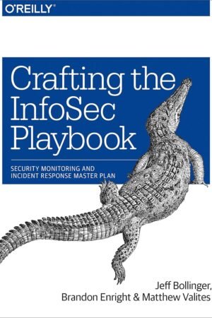 Crafting the InfoSec Playbook