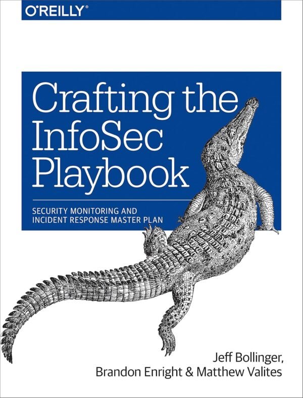 Crafting the InfoSec Playbook