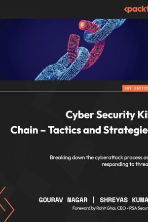 Cyber Security Kill Chain, Tactics and Strategy