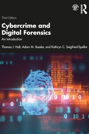 Cybercrime and Digital Forensics, An Introduction