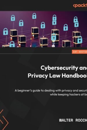 Cybersecurity and Privacy Law Handbook