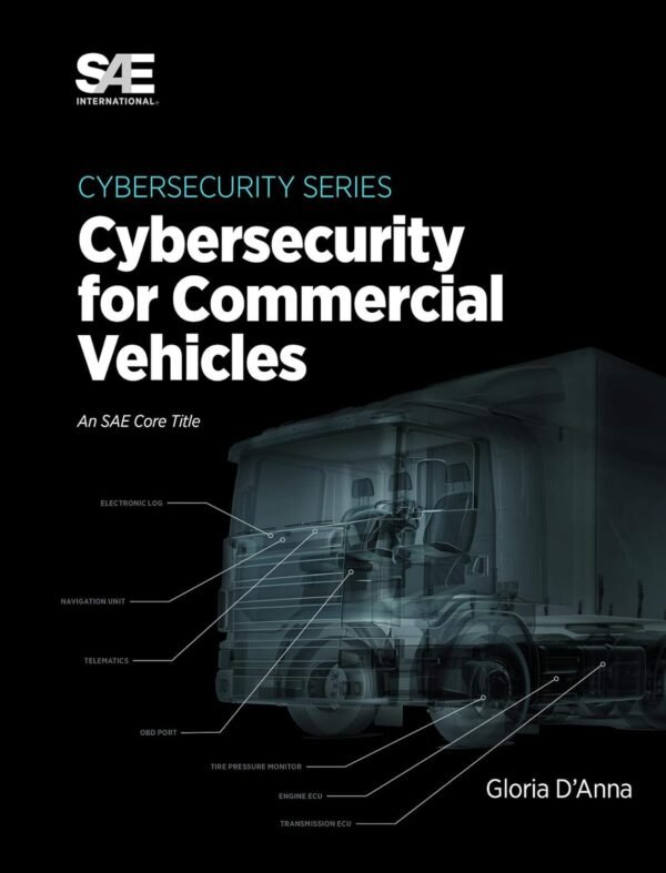 Cybersecurity for Commercial Vehicles