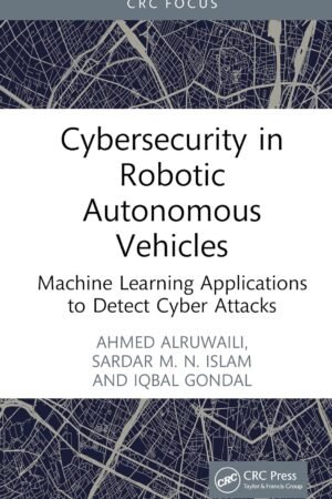 Cybersecurity in Robotic Autonomous Vehicles