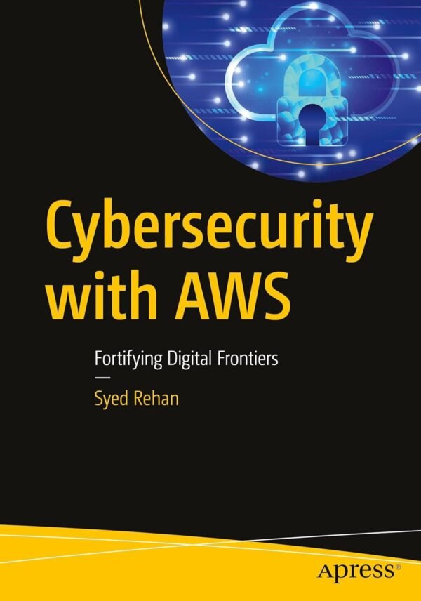 Cybersecurity with AWS