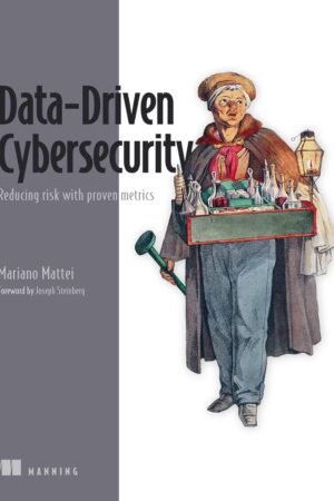Data-Driven Cybersecurity