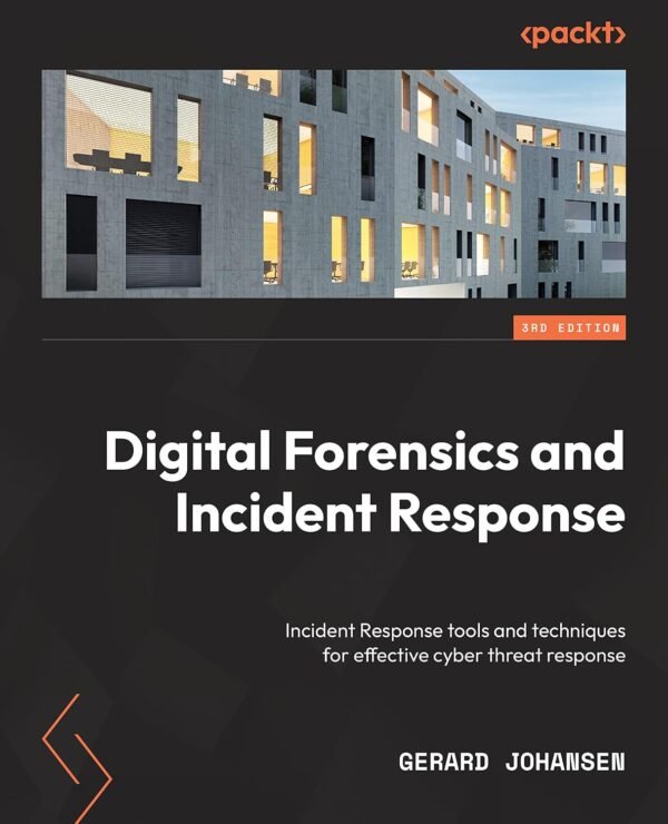 Digital Forensics and Incident Response