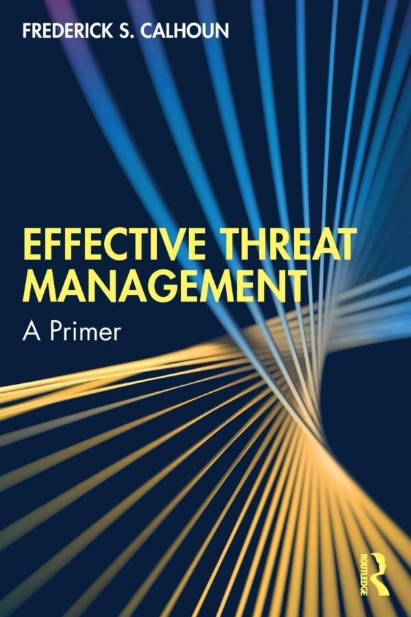 Effective Threat Management, A Primer