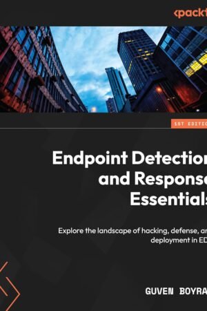 Endpoint Detection and Response Essentials