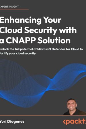 Enhancing Your Cloud Security with a CNAPP Solution