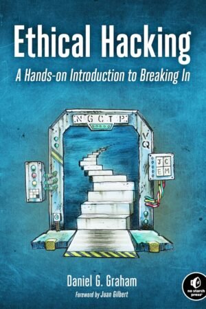 Ethical Hacking, A Hands-on Introduction to Breaking In