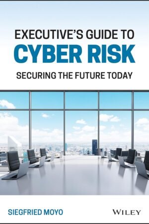Executive’s Guide to Cyber Risk