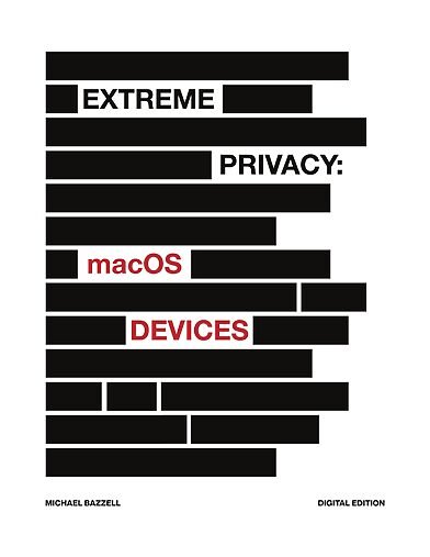 Extreme Privacy, macOS Devices