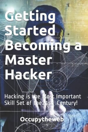 Getting Started Becoming a Master Hacker