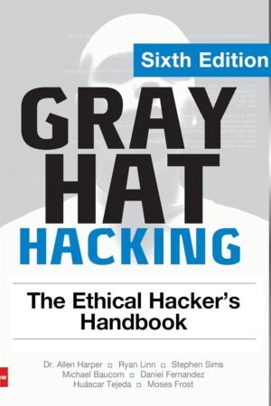Gray Hat Hacking
