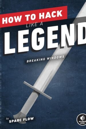 How to Hack Like a Legend