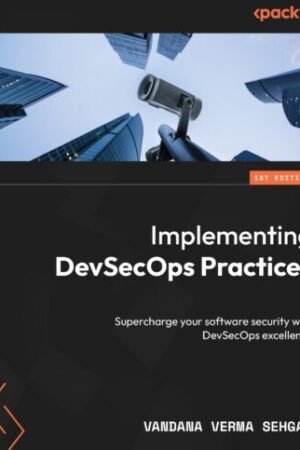 Implementing DevSecOps Practices