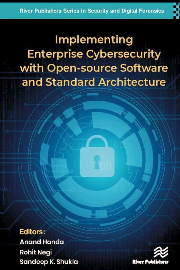 Implementing Enterprise Cybersecurity with Opensource Software and Standard Architecture
