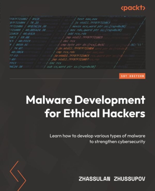 Malware Development for Ethical Hackers