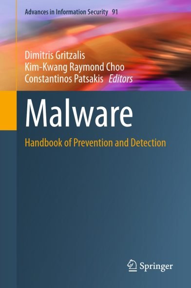 Malware, Handbook of Prevention and Detection
