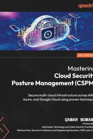 Mastering Cloud Security Posture Management (CSPM)