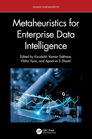 Metaheuristics for Enterprise Data Intelligence