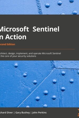 Microsoft Sentinel in Action