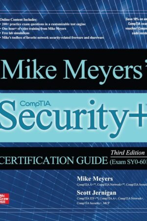 Mike Meyers’ CompTIA Security+ Certification Guide (Exam SY0-601)