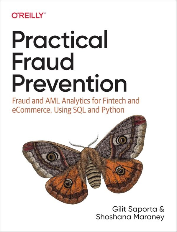 Practical Fraud Prevention Practical Fraud Prevention