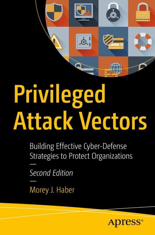 Privileged Attack Vectors