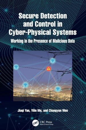Secure Detection and Control in Cyber-Physical Systems