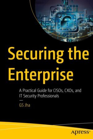 Securing the Enterprise