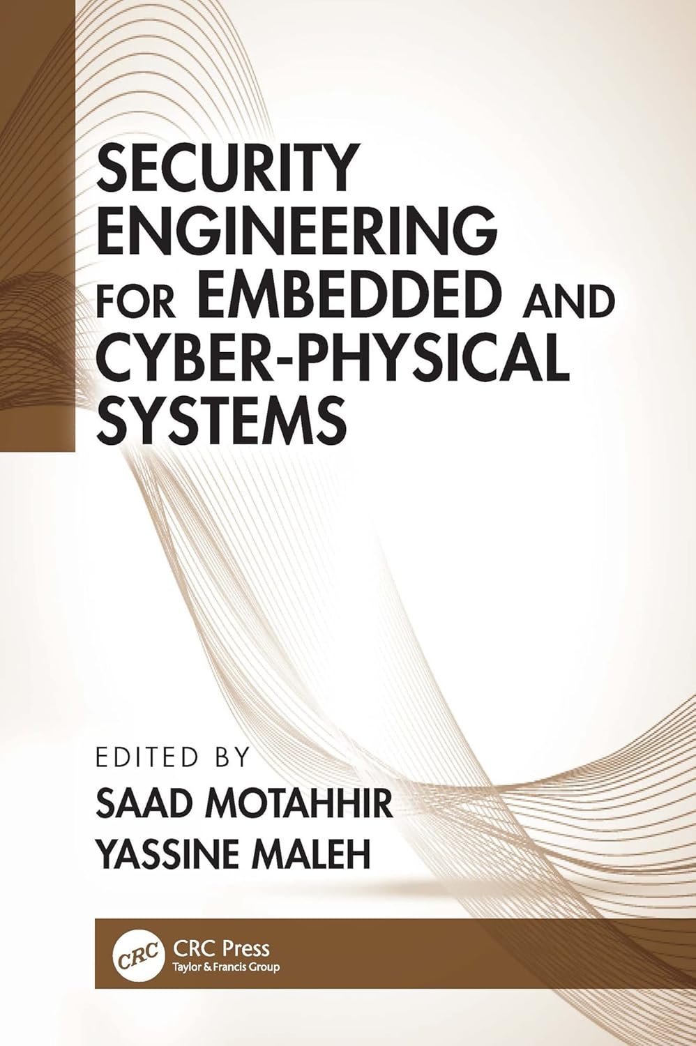 Security Engineering for Embedded and Cyber-Physical Systems - Al Mtba3a