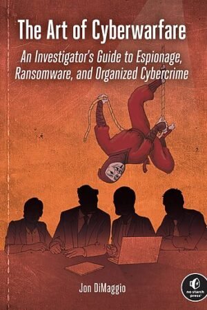 The Art of Cyberwarfare