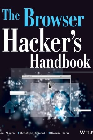The Browser Hacker’s Handbook
