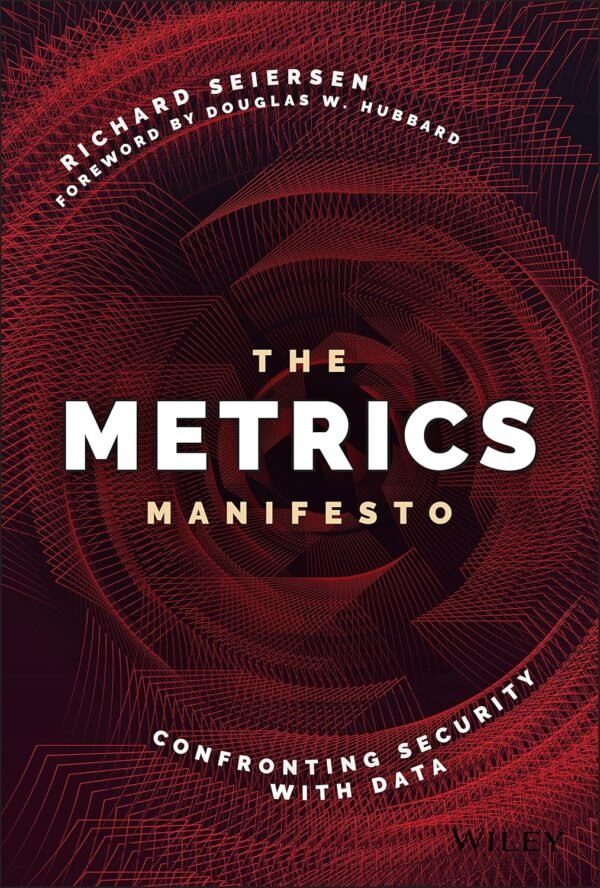 The Metrics Manifesto, Confronting Security with Data