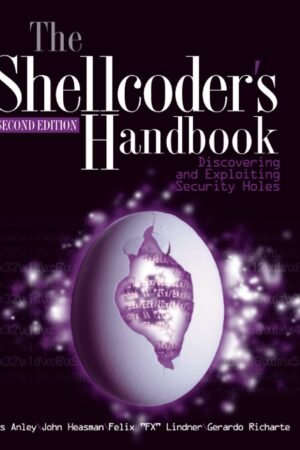 The Shellcoder’s Handbook