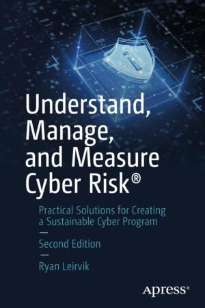 Understand, Manage, and Measure Cyber Risk