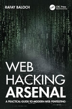 Web Hacking Arsenal