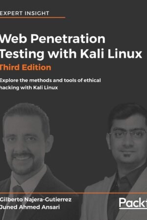 Web Penetration Testing with Kali Linux