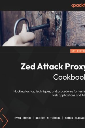 Zed Attack Proxy Cookbook
